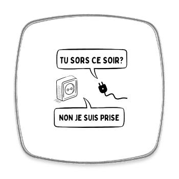 tu sors ce soir - Magnet carré - blanc - Devant