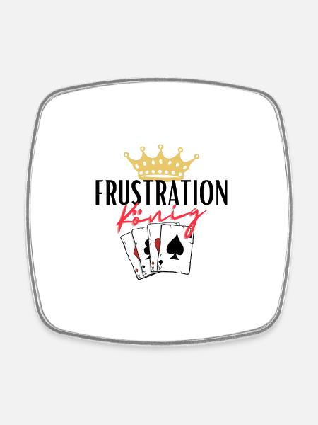 Roi de la frustration - Magnet carré - blanc