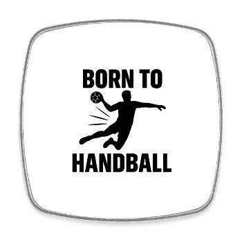 Born to Handball Cadeau pour les joueurs de handball - Magnet carré - blanc - Devant