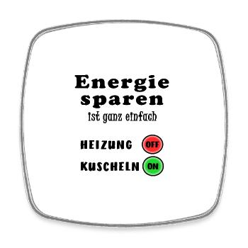 Energie sparen Heizung Kuscheln Öl Gas Kosten - Viereckiger Kühlschrankmagnet - Weiß - Vorne