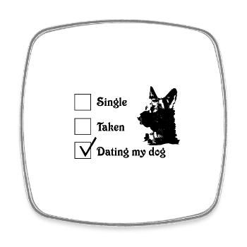 single,dating,dating my dog,schäferhund ,hund - Viereckiger Kühlschrankmagnet - Weiß - Vorne