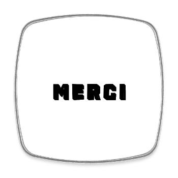 MERCI. ANNIVERSAIRE. NAISSANCE. RETRAITE. MERCI - Magnet carré - blanc - Devant