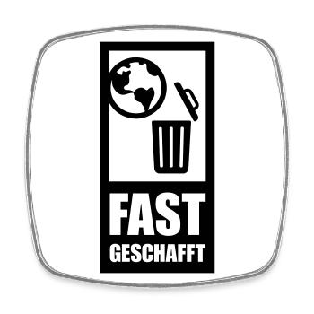 fast geschafft - Viereckiger Kühlschrankmagnet - Weiß - Vorne