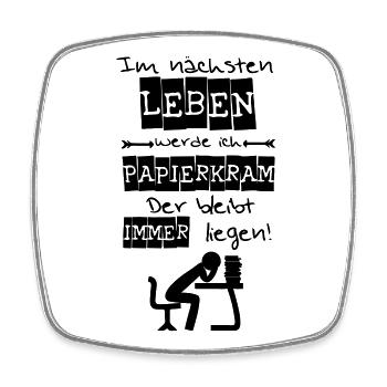 Ich werde Papierkram Spruch Geschenk - Viereckiger Kühlschrankmagnet - Weiß - Vorne