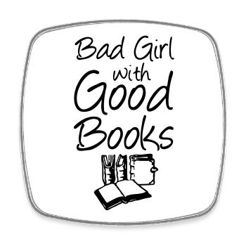 Bad Girl with Good Books - Square fridge magnet - white - Front