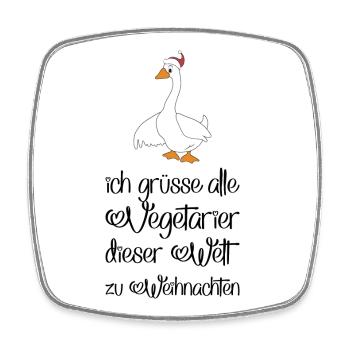 Lustige Geschenke für Vegetarier zu Weihnachten - Viereckiger Kühlschrankmagnet - Weiß - Vorne