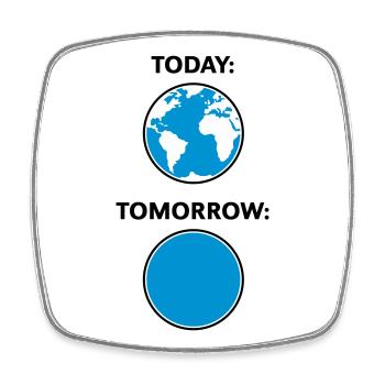 Today – Tomorrow / Globus (Klimawandel / 3C) - Viereckiger Kühlschrankmagnet - Weiß - Vorne