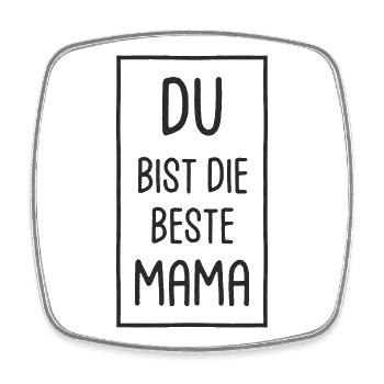 Du bist die beste Mama - Muttertag - Viereckiger Kühlschrankmagnet - Weiß - Vorne