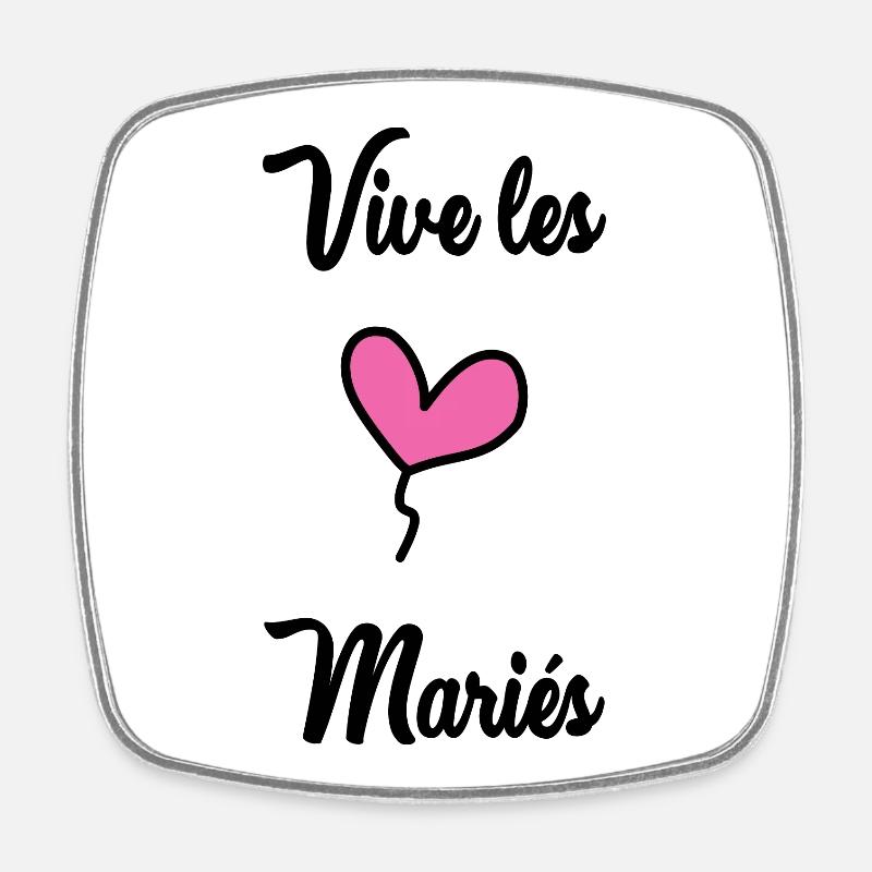 VIVE LES MARIES - Magnet carré - blanc