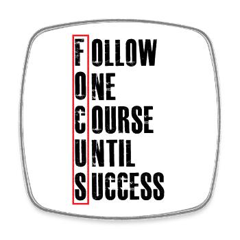 follow one course until - Square fridge magnet - white - Front