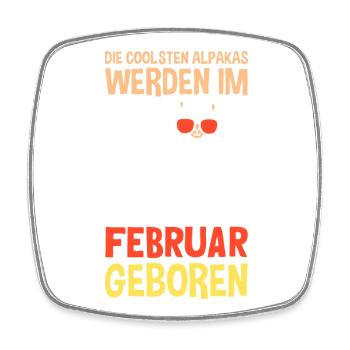 February Birthday Alpaca Saying Funny - Square fridge magnet - white - Front