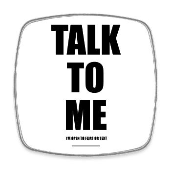 Talk To Me  – Wear Words - Viereckiger Kühlschrankmagnet - Weiß - Vorne
