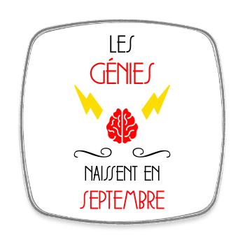 Les Génies Naissent en Septembre Humour - Magnet carré - blanc - Devant