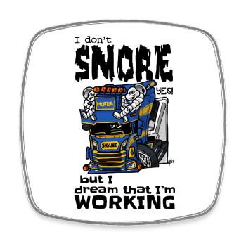 1477_i_dont_snore-M_TRUCK - Square fridge magnet - white - Front