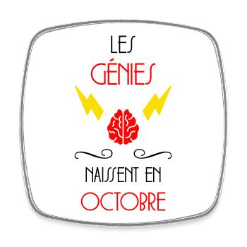 les génies naissent en Octobre - Anniversaire - Magnet carré - blanc - Devant