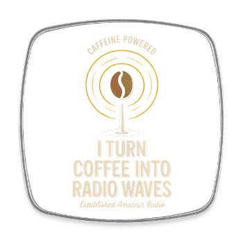 Ich verwandle Kaffee in Radiowellen - Viereckiger Kühlschrankmagnet - Weiß - Vorne