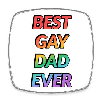 Best Gay Dad Ever LGBT Pride Month - Square fridge magnet - white - Front