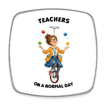 Gift ideas for teachers: Teachers on a normal day - Square fridge magnet - white - Front