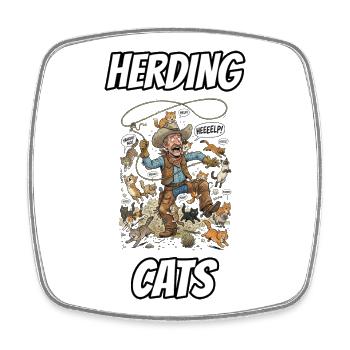 Herding Cats – Lustige, wörtliche Idiom-Zeichentrickserie - Viereckiger Kühlschrankmagnet - Weiß - Vorne