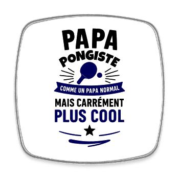 Papa pongiste – Cadeau fête des pères - Magnet carré - blanc - Devant