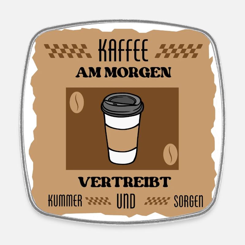 Kaffee Spruch - Viereckiger Kühlschrankmagnet - Weiß