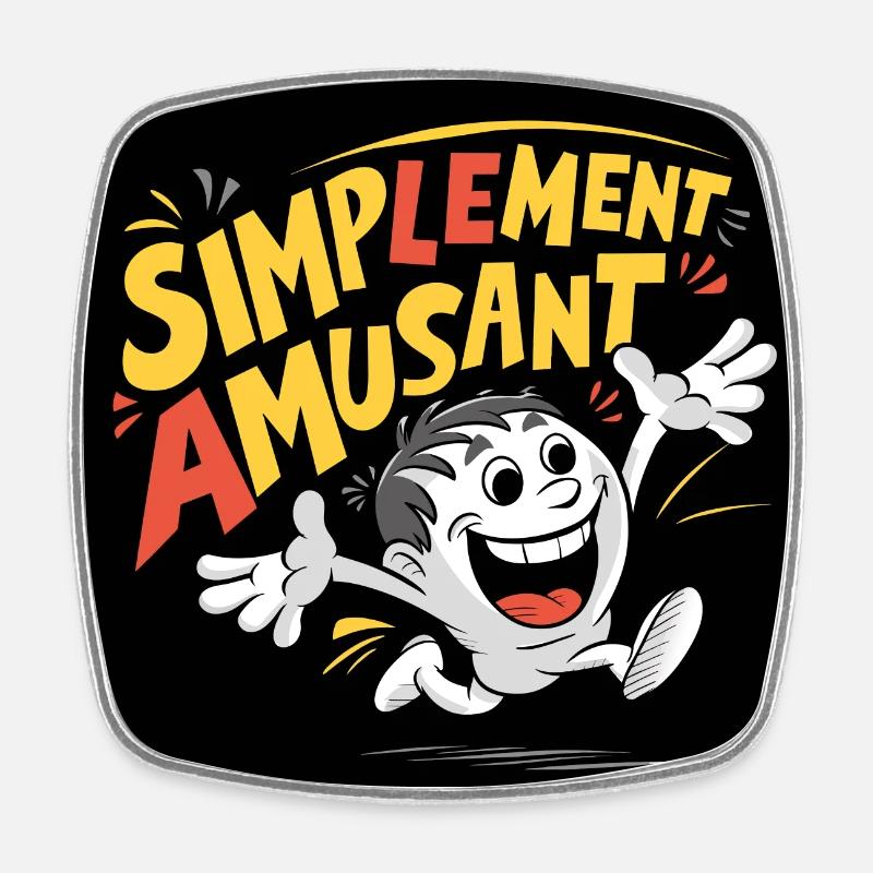 Simplement s'amuser, fêter son anniversaire - Magnet carré - blanc