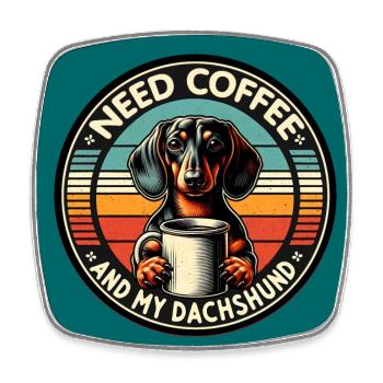 Brauche nur Kaffee und meinen Dackel - Viereckiger Kühlschrankmagnet - Weiß - Vorne