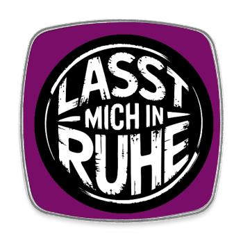 Lasst mir meine Ruhe ich will nur meine Ruhe - Viereckiger Kühlschrankmagnet - Weiß - Vorne