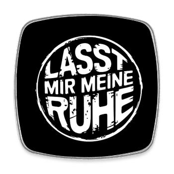 Lasst mir meine Ruhe ich will nur meine Ruhe - Viereckiger Kühlschrankmagnet - Weiß - Vorne