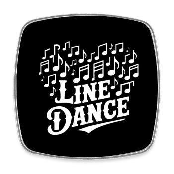 I Love Line Dance Member Dance Group Training - Square fridge magnet - white - Front