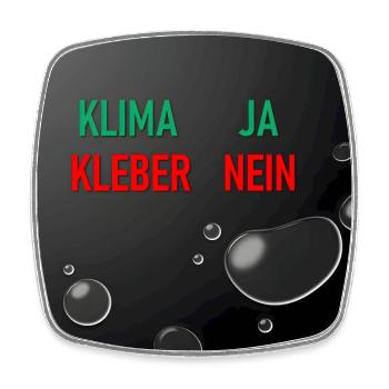 Klima Ja Kleber Nein - Viereckiger Kühlschrankmagnet - Weiß - Vorne