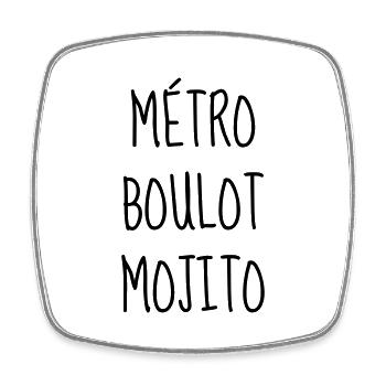 Mojito - Citation - Humour - Comique - Fun Alcool - Magnet carré - blanc - Devant