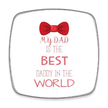 My Dad Is The Best DADDY In The World - Magnet carré - blanc - Devant