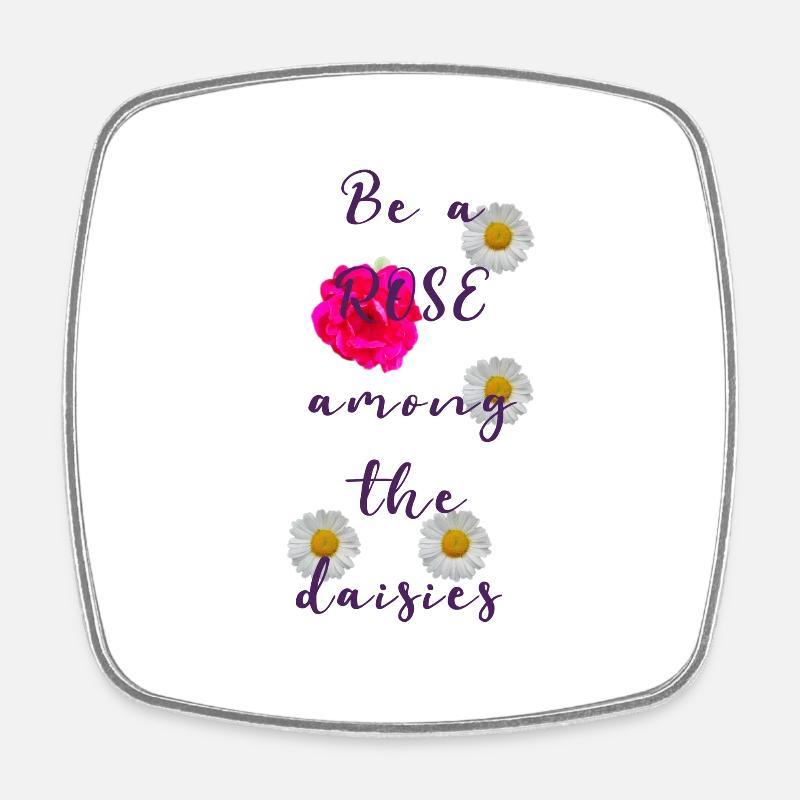 Be a ROSE - Square fridge magnet - white