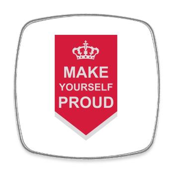 make yourself proud Zitat - Viereckiger Kühlschrankmagnet - Weiß - Vorne