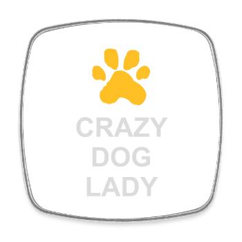 crazy dog lady quote - Square fridge magnet - white - Front