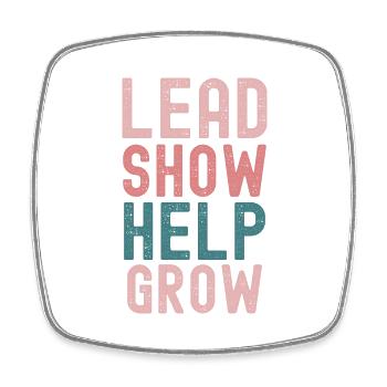 Inspiring Leadership - Lead, Show, Help, - Square fridge magnet - white - Front