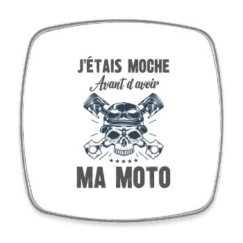 j'étais moche avant d'avoir ma moto - Magnet carré - blanc - Devant