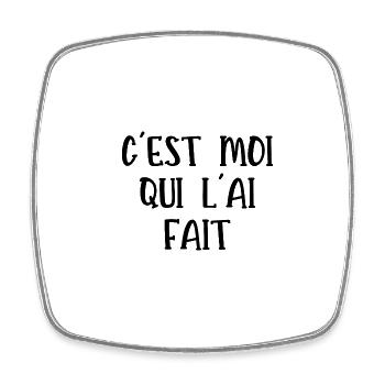 c'est moi qui l'ai fait - Magnet carré - blanc - Devant
