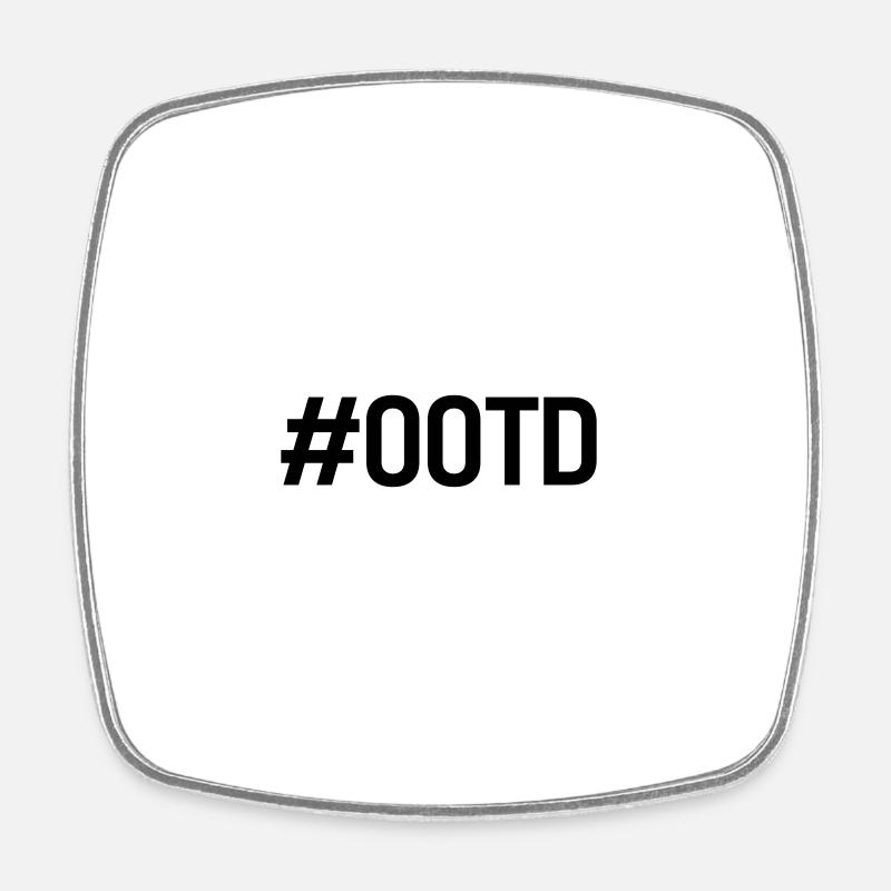 #OOTD - Viereckiger Kühlschrankmagnet - Weiß