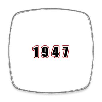 1947 year birthday - Square fridge magnet - white - Front
