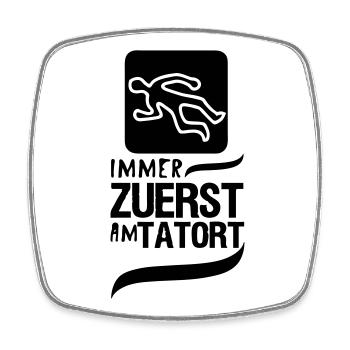 Zuerst am Tatort Polizei Kripo Geschenk Spruch - Viereckiger Kühlschrankmagnet - Weiß - Vorne