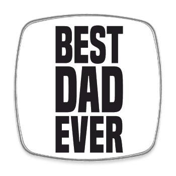 Best Dad Ever - Viereckiger Kühlschrankmagnet - Weiß - Vorne
