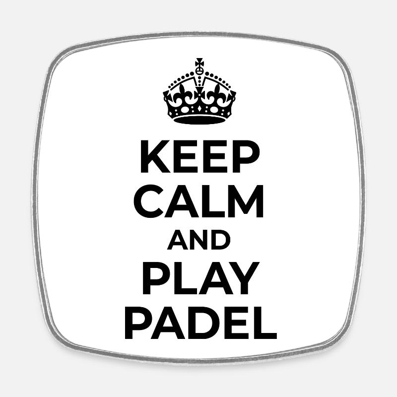 Keep Calm and Play Padel - Square fridge magnet - white