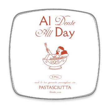 Al Dente Pasta All Day - Square fridge magnet - white - Front