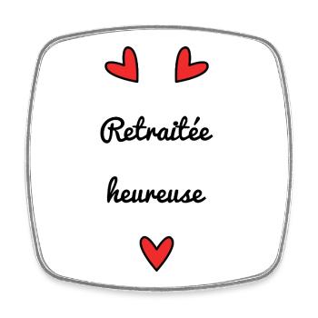 RETRAITEE. RETRAITE. BONNE RETRAITE - Magnet carré - blanc - Devant