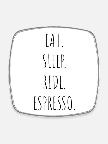 Manger-Dormir-Espresso- - Magnet carré - blanc
