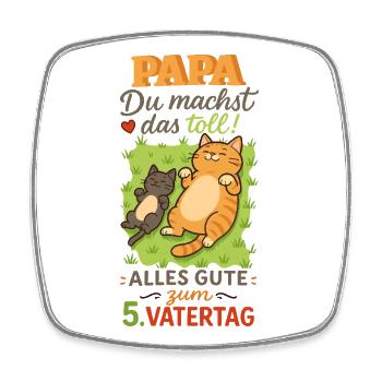 5. Vatertag - Papa Du machst das toll  - Viereckiger Kühlschrankmagnet - Weiß - Vorne