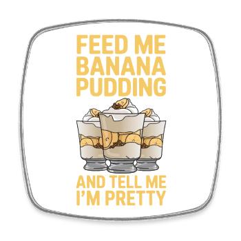 Banana Pudding Banana Pudding Gift - Square fridge magnet - white - Front