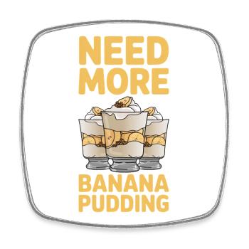 Banana Pudding Banana Pudding Gifts - Square fridge magnet - white - Front